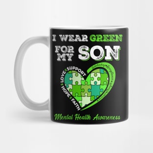 I Wear Green For My Son Mental Health Awareness Mom Dad Mug